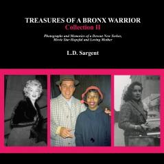 Treasures of a Bronx Warrior Collection II