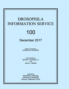 Drosophila Information Service 2017 Volume 100