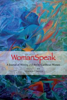 WomanSpeak A Journal of Writing and Art by Caribbean Women Vol. 9 2018