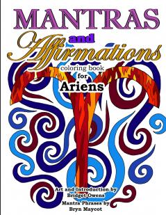 Mantras and Affirmations Coloring Book for Ariens