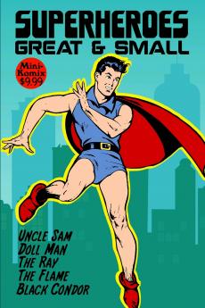 Superheroes Great & Small
