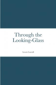 Through the Looking-Glass