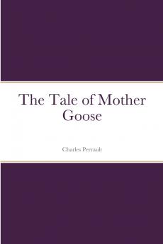 The Tale of Mother Goose