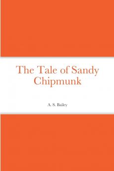 The Tale of Sandy Chipmunk