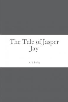 The Tale of Jasper Jay
