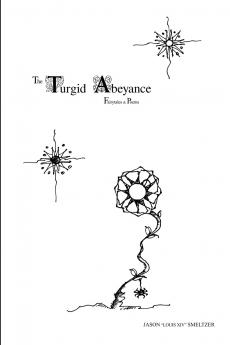 The Turgid Abeyance