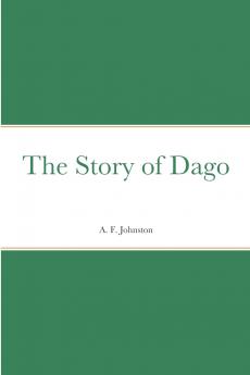 The Story of Dago