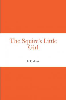 The Squire's Little Girl