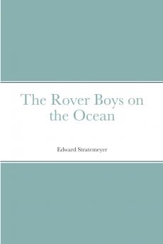 The Rover Boys on the Ocean