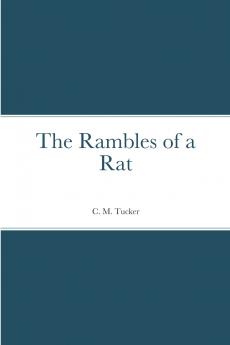 The Rambles of a Rat