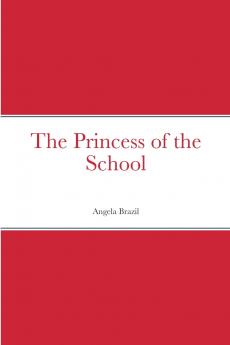 The Princess of the School