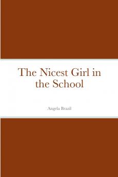The Nicest Girl in the School