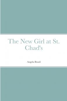 The New Girl at St. Chad's