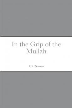 In the Grip of the Mullah