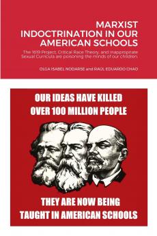 MARXIST INDOCTRINATION IN OUR AMERICAN SCHOOLS