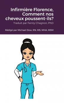 Infirmière Florence Comment nos cheveux poussent-ils?