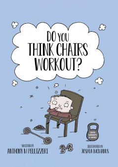 Do You Think Chairs Workout?
