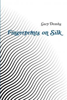 Fingerprints on Silk