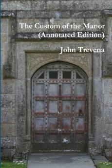 The Custom of the Manor (Annotated Edition)