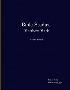 Bible Studies Matthew Mark