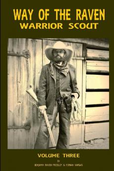 Way of the Raven Warrior Scout Volume Three