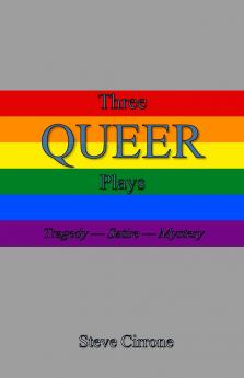 Three Queer Plays