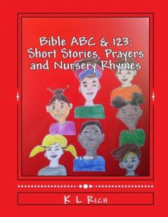 BIBLE  ABC's & 123's Short Stories  Prayers and Nursery Rhymes