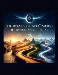 Journals of an Omnist