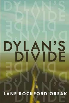 Dylan's Divide