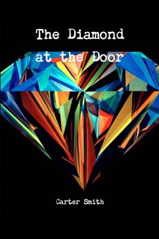 The Diamond at the Door