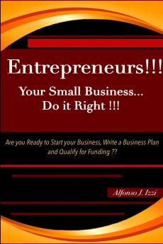 Entrepreneurs!!  Your Small Business Do it Right