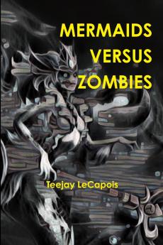Mermaids  Versus  Zombies