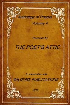 THE POET'S ATTIC ANTHOLOGY VOLUME II