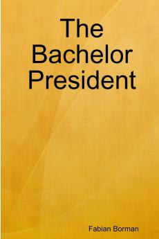 The Bachelor President