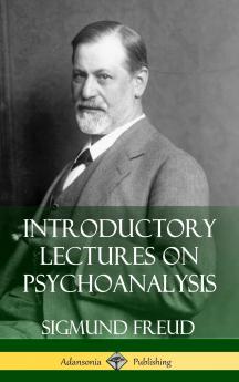 Introductory Lectures on Psychoanalysis (Hardcover)