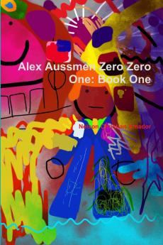 Alex Aussmen Zero Zero One