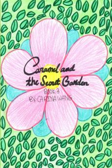 Caramel and the Secret Garden