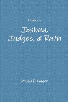 Studies in Joshua Judges & Ruth