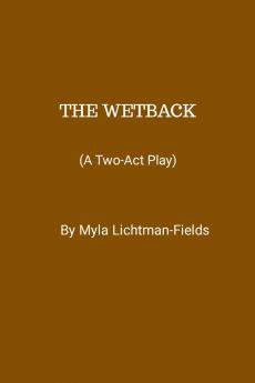 THE WETBACK