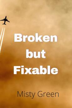 Broken but Fixable