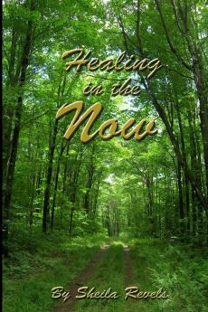 Healing in the Now