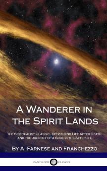 A Wanderer in the Spirit Lands