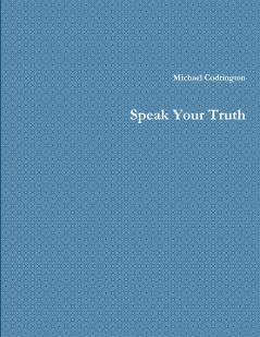Speak Your Truth