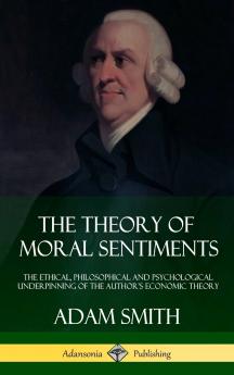 The Theory of Moral Sentiments