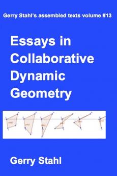 Essays in Collaborative Dynamic Geometry