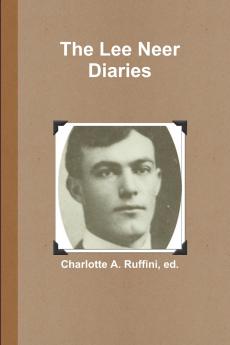 The Lee Neer Diaries