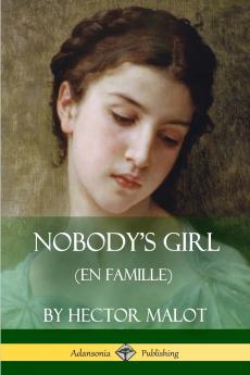 Nobody's Girl (En Famille)