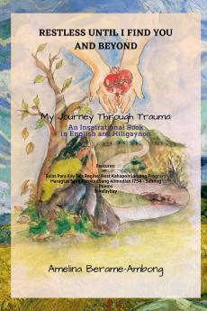 RESTLESS UNTIL I FIND YOU AND BEYOND