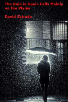 The Rain in Spain Falls Mainly on the Plains