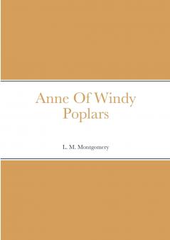 Anne Of Windy Poplars